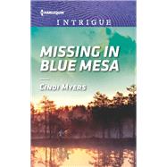 Missing in Blue Mesa