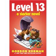 Level 13 (A Slacker Novel)