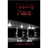 Tipping Point A Rogue's Gallery Tale