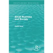 Small Business and Society (Routledge Revivals)