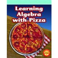 Learning Algebra With Pizza
