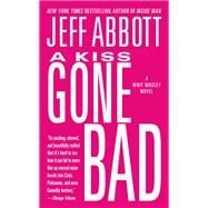 A Kiss Gone Bad