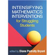 Intensifying Mathematics Interventions for Struggling Students