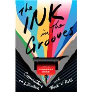 The Ink in the Grooves book cover, ISBN 9781501766206