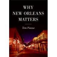 Why New Orleans Matters