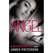Angel A Maximum Ride Novel