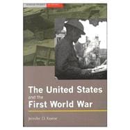 The United States and the First World War