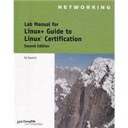 Lab Manual: Linux+ Guide to Linux Certification, 2nd