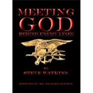 Meeting God Behind Enemy Lines