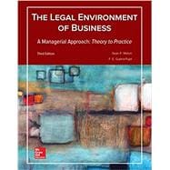 Legal Environment of Business, A Managerial Approach: Theory to Practice