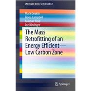 The Mass Retrofitting of an Energy Efficient-low Carbon Zone