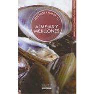 Almejas y Mejillones/ Clams and Mussels