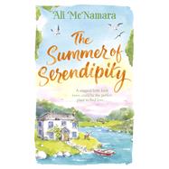 The Summer of Serendipity The magical feel good perfect holiday read