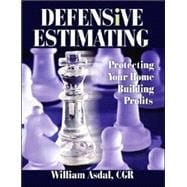 Defensive Estimating Protecting Your Profits