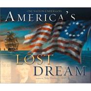 America's Lost Dream : One Nation under God