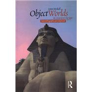 Object Worlds in Ancient Egypt