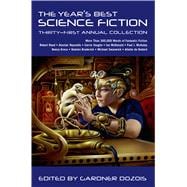 The Year's Best Science Fiction: Thirty-First Annual Collection