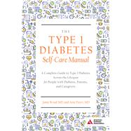The Type 1 Diabetes Self-care Manual