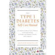 The Type 1 Diabetes Self-care Manual