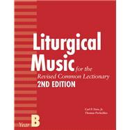 Liturgical Music for the Revised Common Lectionary, Year B