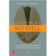 Evaluation in a Nutshell: A Practical Guide to the Evaluation of Health Promotion Programs