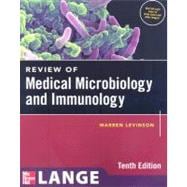 Review of Medical Microbiology and Immunology, Tenth Edition