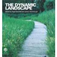 The Dynamic Landscape: Design, Ecology and Management of Naturalistic Urban Planting