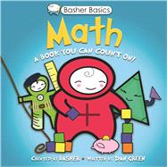 Basher Basics: Math A Book You Can Count On