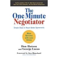 One Minute Negotiator : Simple Steps to Reach Better Agreements,9781605096209