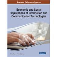 Economic and Social Implications of Information and Communication Technologies