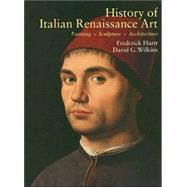 History of Italian Renaissance Art : Painting, Sculpture, Architecture