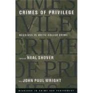 Crimes of Privilege Readings in White-Collar Crime