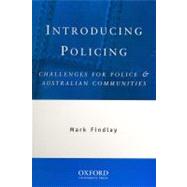 Introducing Policing Challenges for Police & Australian Communities