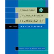 Strategic Organizational Communication : In a Global Economy
