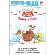 Puppy Mudge Takes a Bath Ready-to-Read Pre-Level 1
