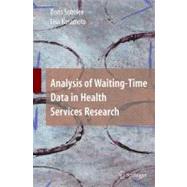 Analysis of Waiting-time Data in Health Services Research