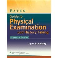 Bates' Guide to Physical Examination and History-Taking, 11 th Ed. + Case Studies, 9 th Ed. + Handbook of Signs & Symptoms, 4th Ed., + Wallach's Interpretation of Diagnostic Tests, 9th ed.