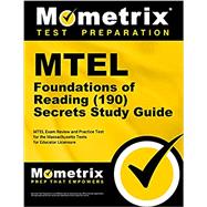 MTEL Foundations of Reading (190) Secrets Study Guide: MTEL Exam Review and Practice Test for the Massachusetts Tests for Educator Licensure Study Guide Edition