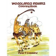 Woodlands Indians Coloring Book