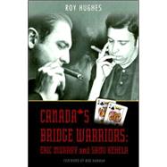 Canada's Bridge Warriors