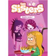 Les Sisters - La Série TV - Poche - tome 16