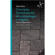 Conceptos Fundamentales De Antropología Y Religión