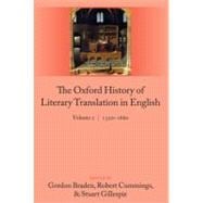 The Oxford History of Literary Translation in English Volume 2  1550-1660