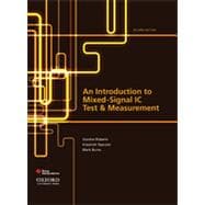 An Introduction to Mixed-Signal IC Test and Measurement