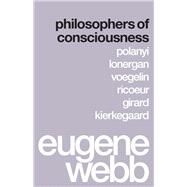Philosophers of Consciousness