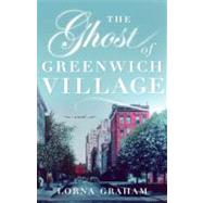The Ghost of Greenwich Village