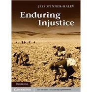 Enduring Injustice