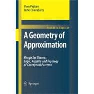 A Geometry of Approximation