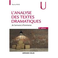 L'analyse des textes dramatiques - 3e éd.