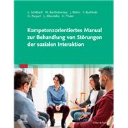 Kompetenzorientiertes Manual zur Behandlung von Störungen der sozialen Interaktion